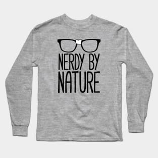 Nerdy By Nature Long Sleeve T-Shirt